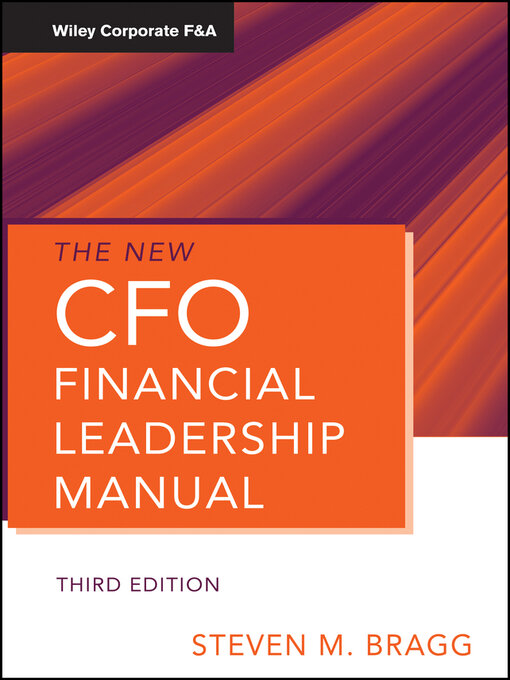 Title details for The New CFO Financial Leadership Manual by Steven M. Bragg - Available